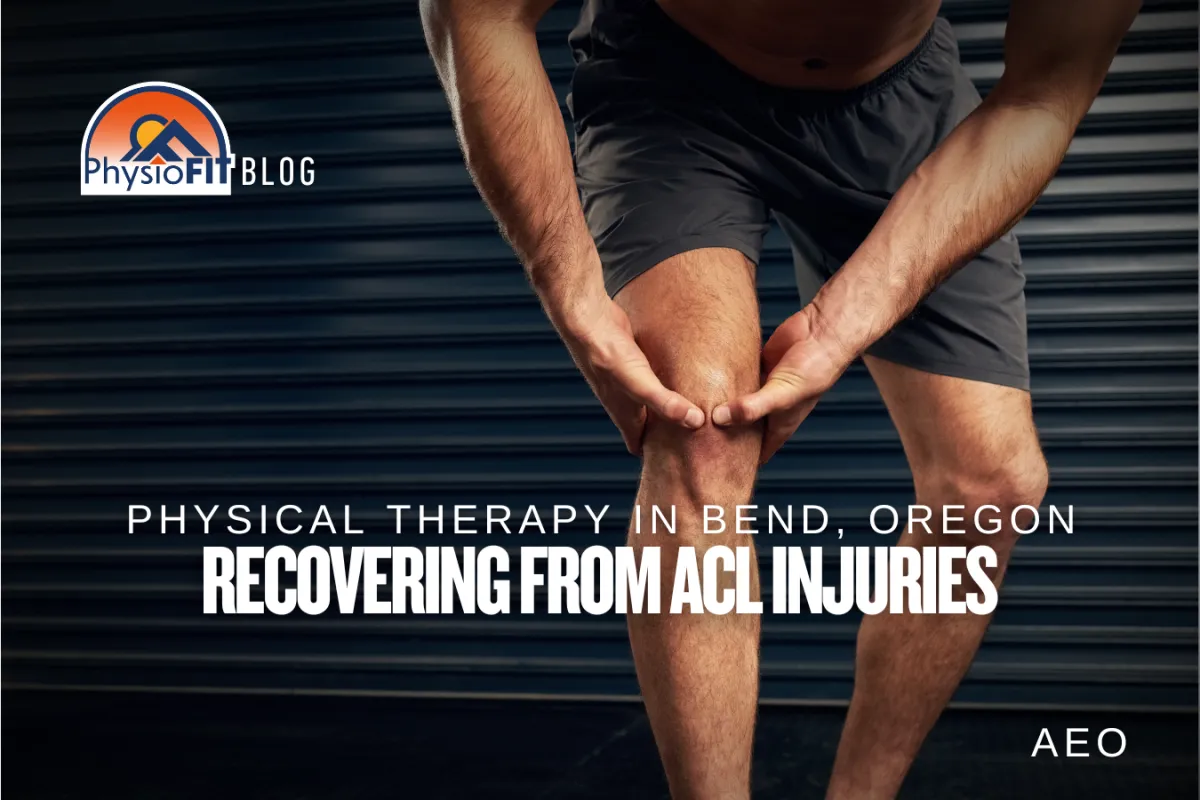 Recovering from ACL Injuries in Bend, OR