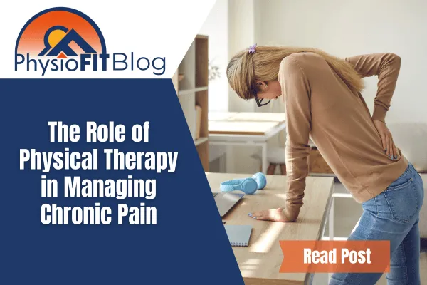 Managing Chronic Pain with PT in Bend, OR